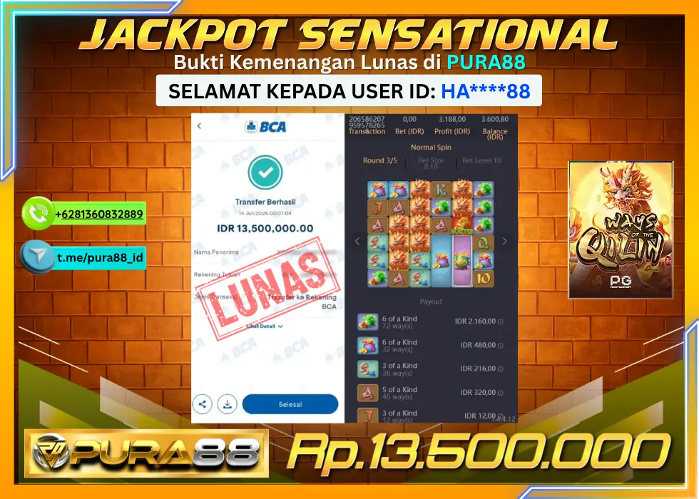 PURA88 JACKPOT WAYS OF THE QILIN Rp 13.500.000,- LUNAS
